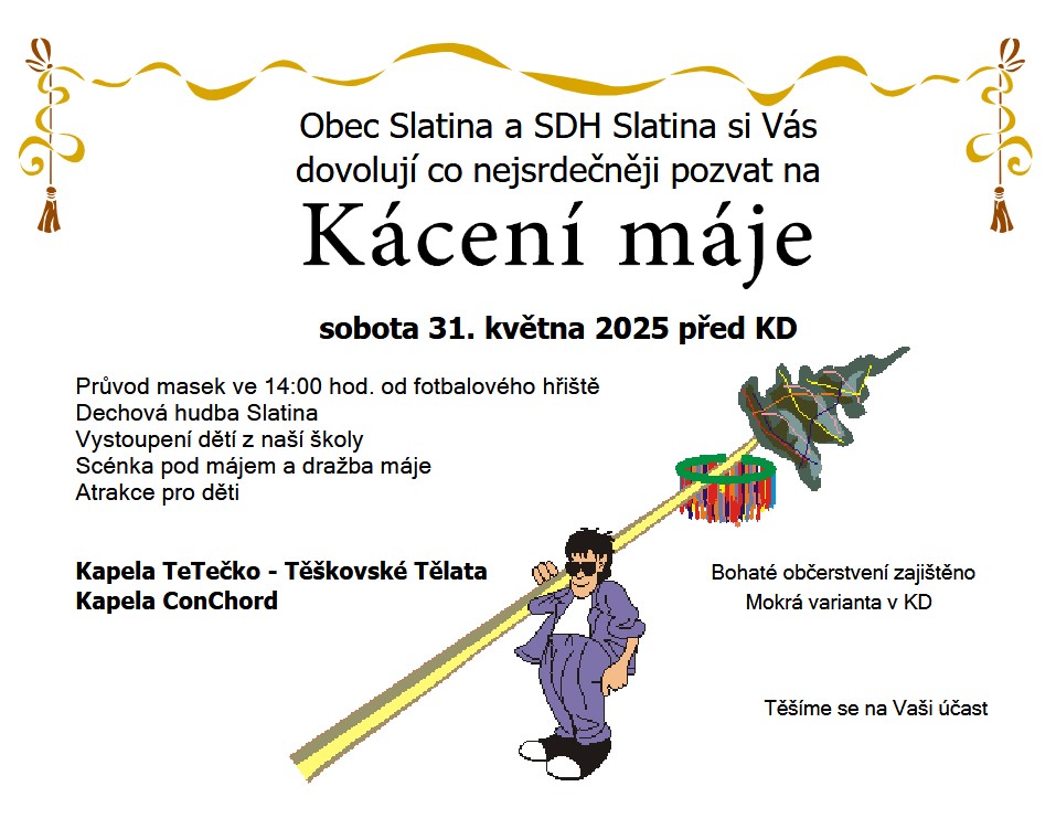 Kácení máje 31. 5. 2025 ve Slatině